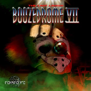 Boozedrome VII: The Last Laugh! by Various Artists - album cover