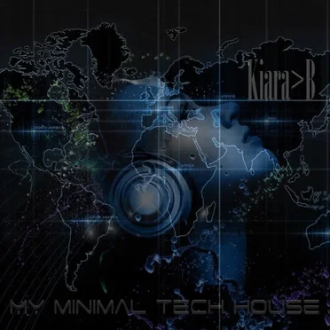 My Minimal Tech House by Kiara B - album cover