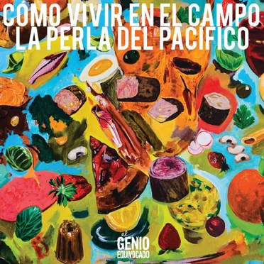 La perla del Pacífico EP by Cómo Vivir en el Campo - album cover