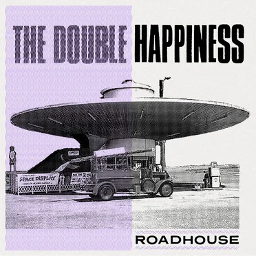 Roadhouse by The Double Happiness - album cover