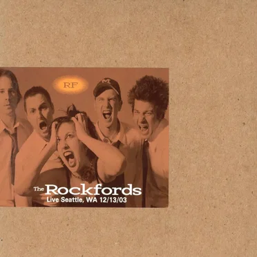 Live Seattle, WA 12/13/03 by The Rockfords - album cover