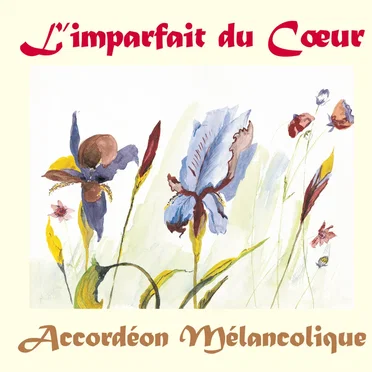 L'Imparfait du Coeur