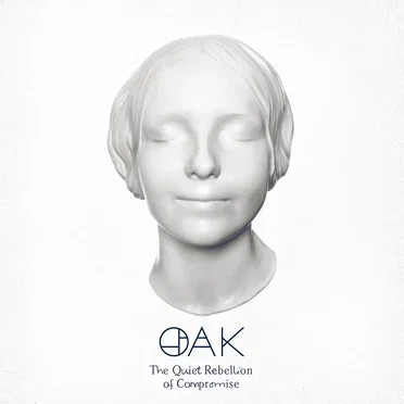 The Quiet Rebellion of Compromise by Oak - album cover