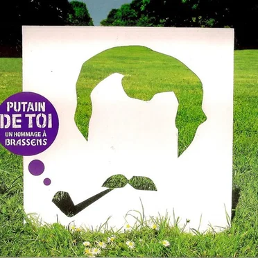 Putain de toi : Un hommage à Brassens by Various Artists - album cover