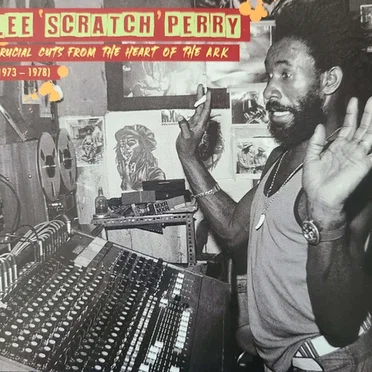 Crucial Cuts from the Heart of the Ark (1973-1978)