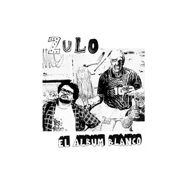 El Álbum Blanco by Zulo - album cover