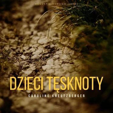 Dzieci tęsknoty by Caroline Kreutzberger - album cover