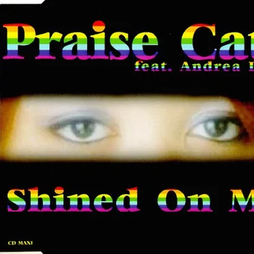 Shined on Me