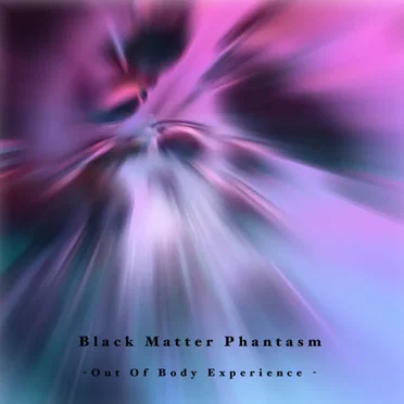 Out Of Body Experience