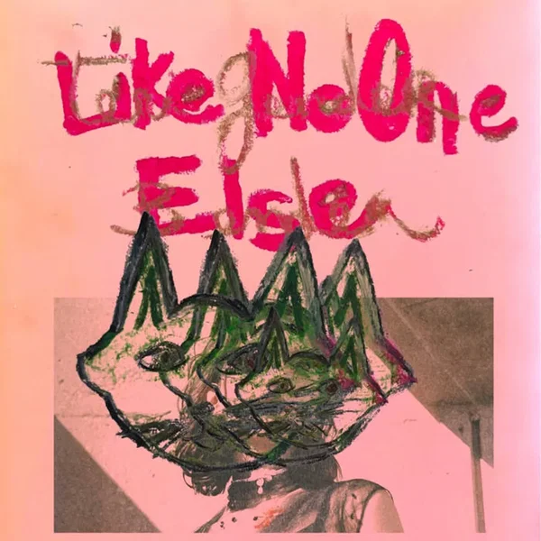 Like No One Else