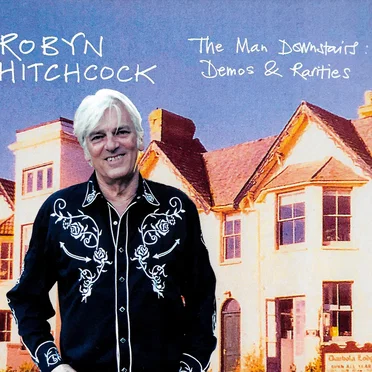 The Man Downstairs: Demos & Rarities