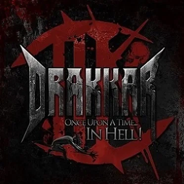 Once Upon a Time In Hell by Drakkar - album cover