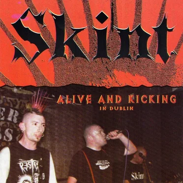 Alive and Kicking in Dubin by Skint - album cover
