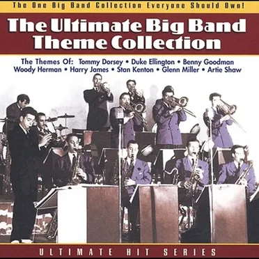 The Ultimate Big Band Theme Collection by Various Artists - album cover