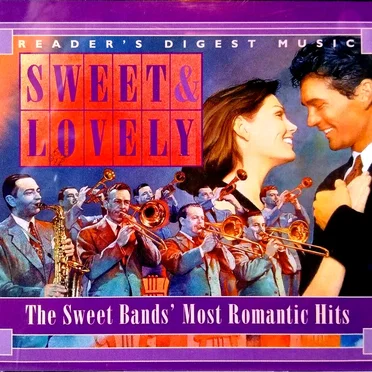 Sweet & Lovely: Sweet Bands' Most Romantic Hits by Various Artists - album cover