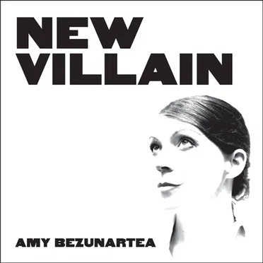 New Villain by Amy Bezunartea - album cover