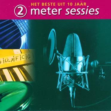 2 Meter Sessies: Het beste uit 10 jaar by Various Artists - album cover
