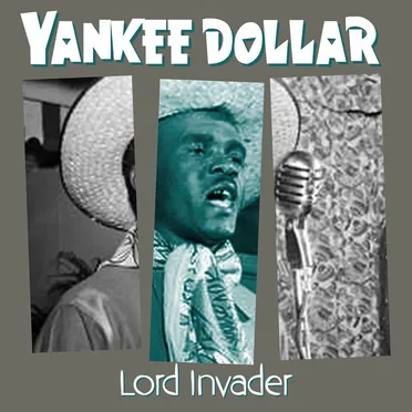 Yankee Dollar by Lord Invader - album cover