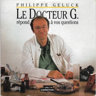 Le Docteur G répond vos questions by Philippe Geluck - album cover