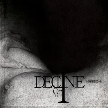 Inhibition by Decline of the I - album cover