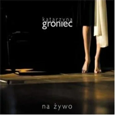 Na żywo by Katarzyna Groniec - album cover
