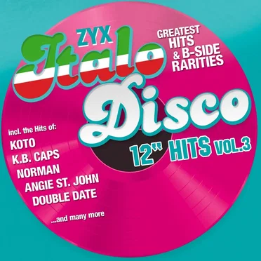ZYX Italo Disco: 12″ Hits, Vol. 3 by Various Artists - album cover
