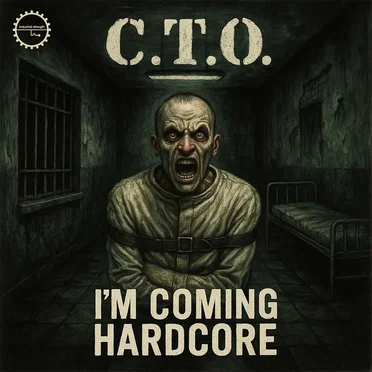 I'm Coming Hardcore by C.T.O. - album cover