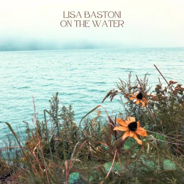 On The Water by Lisa Bastoni - album cover