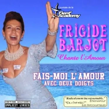 Fais-moi l'amour avec deux doigts by Frigide Barjot - album cover