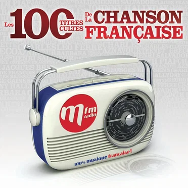 Les 100 titres cultes de la chanson française by Various Artists - album cover