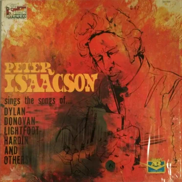 Sings The Songs Of... Dylan-Donovan-Lightfoot-Hardin And Others by Peter isaacson - album cover