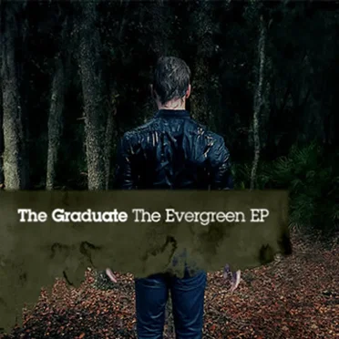 The Evergreen EP by The Graduate - album cover