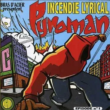 Incendie Lyrical by Pyroman - album cover