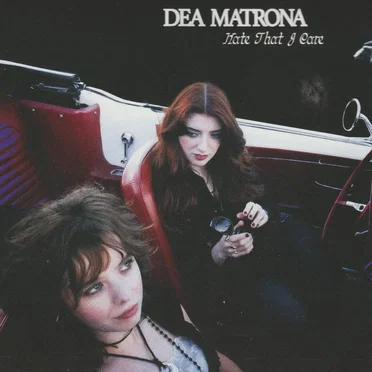 Hate That I Care by Dea Matrona - album cover