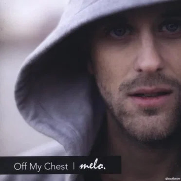 Off My Chest by Melo - album cover