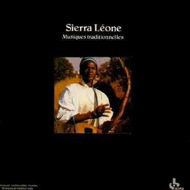 Sierra Leone: Musiques Traditionnelles