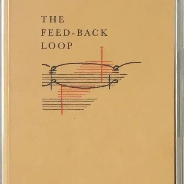 The Feed-Back Loop