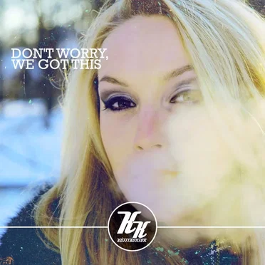 Don't Worry, We Got This by Various Artists - album cover