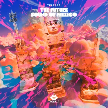 The Future Sound of Mexico, Vol. 3 by Various Artists - album cover
