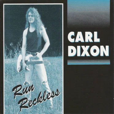 Run Reckless by Carl Dixon - album cover