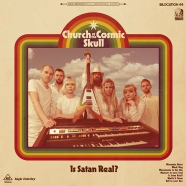 Is Satan Real? by Church of the Cosmic Skull - album cover