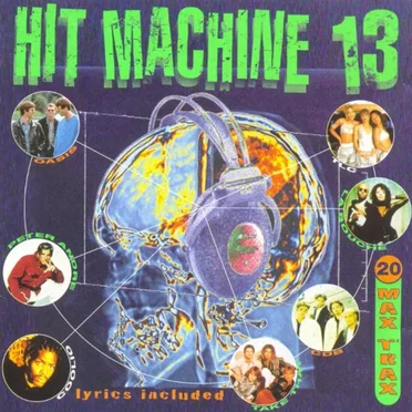 Hit Machine 13 by Various Artists - album cover