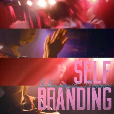 Self Branding by Hellzapoppin’ - album cover
