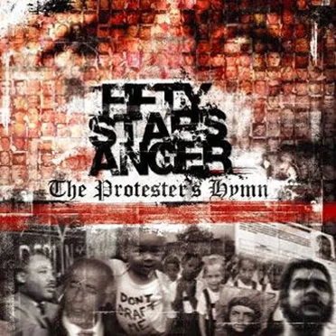 The Protester's Hymn by Fifty Stars Anger - album cover