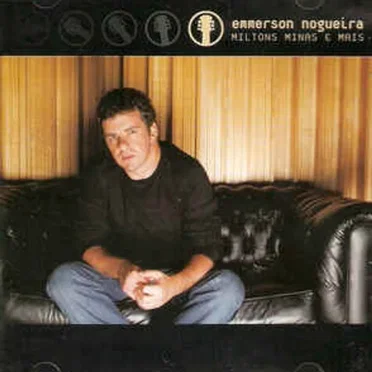 Miltons Minas E Mais by Emmerson Nogueira - album cover