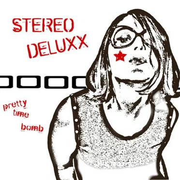 Pretty Time Bomb by Stereo Deluxx - album cover