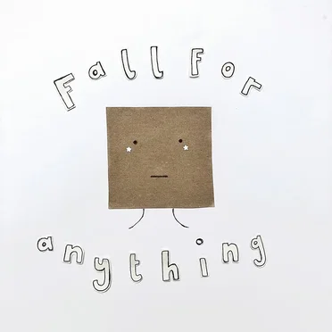 fall for anything