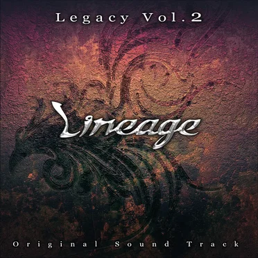 Legacy Vol.2 (Lineage Original Soundtrack)