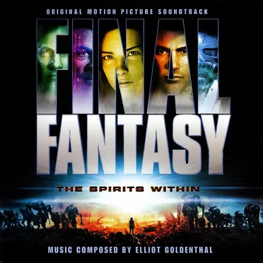Final Fantasy: The Spirits Within: Original Motion Picture Soundtrack
