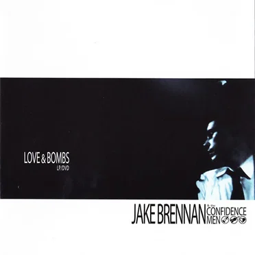 Love & Bombs by Jake Brennan and the Confidence Men - album cover